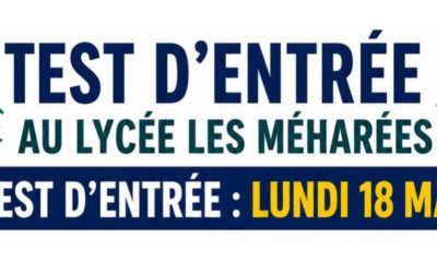 Lundi 18 mai : Tests d&rsquo;entrée au lycée Les Méharées